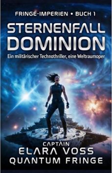 sternenfall dominion (ebook)-quantum fringe-9798224771516