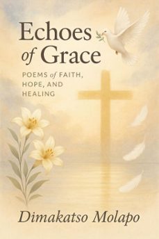 echoes of grace (ebook)-dimakatso molapo-9798231704316