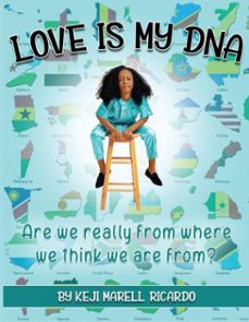 love is my dna (ebook)-k'marell ricardo-9798231890316