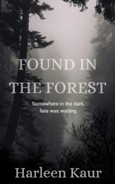 found in the forest (ebook)-harleen kaur-9798232008116