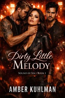 dirty little melody (ebook)-amber kuhlman-9798232093716