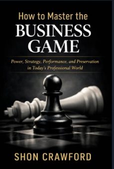 how to win the business game (ebook)-shon crawford-9798233128516