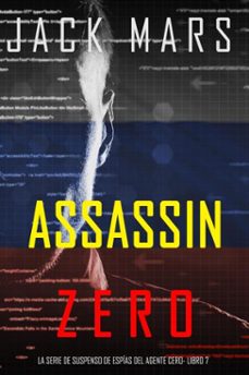 asesino cero (la serie de suspenso de espias del agente cero- libro 7) (ebook)-jack mars-9798341558816