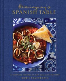 hemingway's spanish table (ebook)-howie southworth-9798886742916