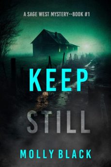 keep still (a sage west fbi suspense thrillerbook one) (ebook)-molly black-9798894824116