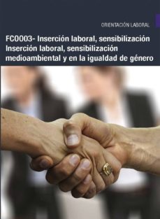 fcoo03 - insercion laboral, sensibilizacion medioambiental y en la igualdad de genero (ebook)-sebastian bonil nogales-cdlel00000016