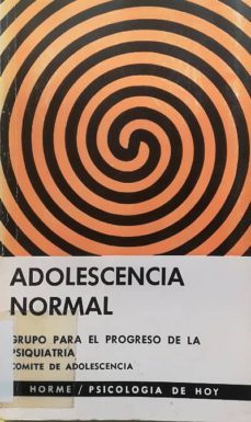 adolescencia normal. grupo para el progreso de la psiquiatria. traducido por: daniel r. wagner-mkt0004456816