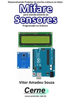 desenvolvendo projetos de escrita e leitura no leitor mifare para monitoramento de sensores  programado no arduino (ebook)-vitor amadeu souza-3410002654526
