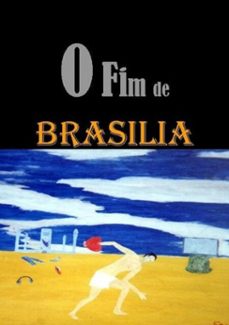 o fim de  brasilia (ebook)-carlos a. s. moura-3410003716926