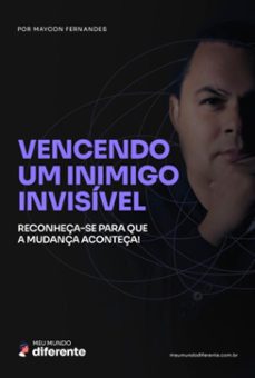 vencendo um inimigo invisivel (ebook)-maycon fernandes-3410004745826