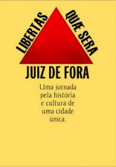descobrindo juiz de fora: uma viagem pela historia e cultura de uma cidade vibrante (ebook)-david dos santos-3410006691626