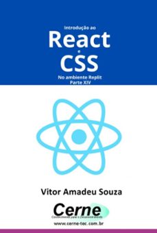 introduço ao react e css no ambiente replit parte xiv (ebook)-vitor amadeu souza-3410007106426