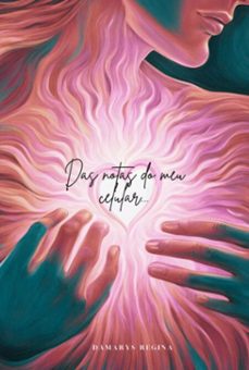 das notas do meu celular... (ebook)-dãmarys regina-3410007926826