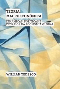 teoria macroeconomica (ebook)-willian tedesco-3410007934326