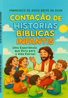 contaço de historias biblicas infantis (ebook)-francisco assis brito de da silva-3410008207726