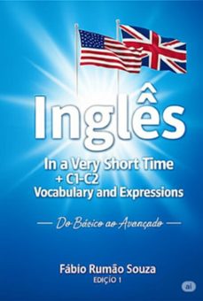 ingles in a very short time - c1-c2 vocabulary and expressions (ebook)-fabio rumão souza-3410008280026