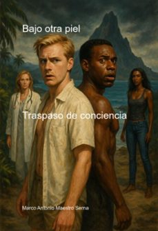 bajo otra piel (ebook)-marco antonio maestro serna-3410008419426