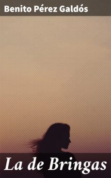 la de bringas (ebook)-benito perez galdos-4057664112026