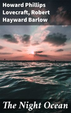 the night ocean (ebook)-h.p. lovecraft-robert hayward barlow-4064066311926