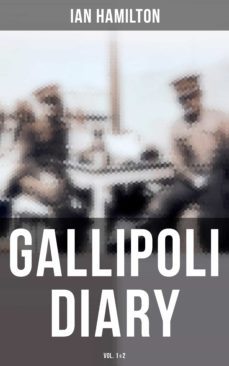 gallipoli diary (vol. 1&amp;2) (ebook)-ian hamilton-4064066379926