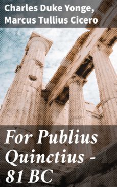 for publius quinctius  81 bc (ebook)-charles duke yonge-marcus tullius cicero-4064066433826