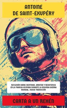 carta a un rehen (ebook)-antoine de saint exupery-4099994070126