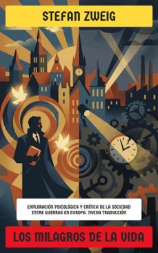 los milagros de la vida (ebook)-stefan zweig-4099994084826
