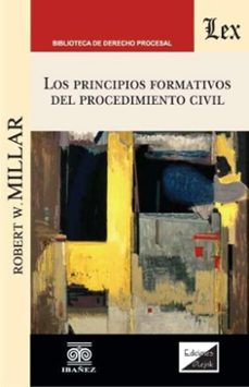 los principios formativos del procedimiento civil (ebook)-robert w. millar-4099995593426