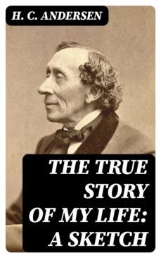 the true story of my life: a sketch (ebook)-8596547176626
