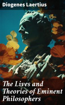 the lives and theories of eminent philosophers (ebook)-laertius diogenes-8596547781226