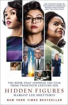 hidden figures: the untold story of the african-american women who helped win the space race-margot lee shetterly-9780008201326