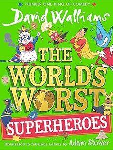 the worlds worst superheroes-david walliams-9780008305826