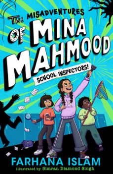 the misadventures of mina mahmood: school inspectors! (ebook)-farhana islam-9780008640026