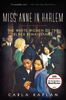 miss anne in harlem (ebook)-carla kaplan-9780062199126