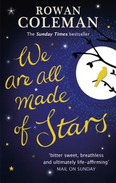 we are all made of stars-rowan coleman-9780091953126