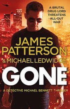 gone (michael bennett 6)-james patterson-9780099574026
