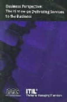 business perspective: the is view on delivering services to the b usiness (cd)-9780113309726