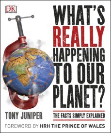 what's really happening to our planet? (ebook)-tony juniper-9780241277126