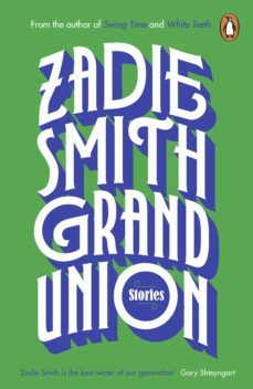 grand union-zadie smith-9780241983126