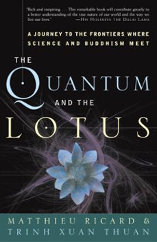 the quantum and the lotus (ebook)-matthieu ricard-trinh xuan thuan-9780307566126