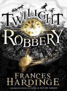 twilight robebery-frances hardinge-9780330441926