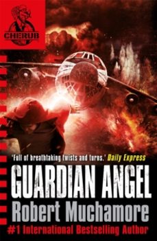 cherub: guardian angel-robert muchamore-9780340999226