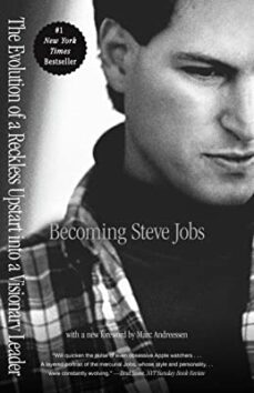 becoming steve jobs: the evolution of a reckless upstart into a visionary leader-brent schlender-9780385347426