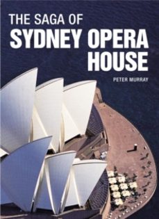 the saga of sydney opera house-peter murray-9780415325226