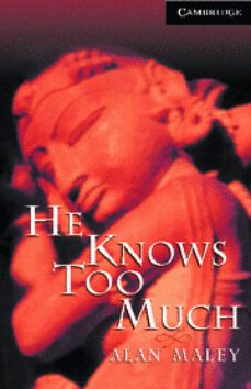 he knows too much-alan maley-9780521686426