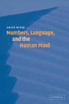 numbers, language & the human mind-heike weise-9780521831826