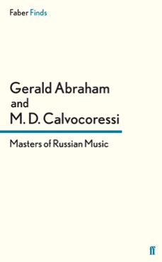 masters of russian music (ebook)-gerald abraham-peter calvocoressi-9780571302826