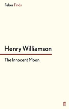 the innocent moon (ebook)-henry williamson-9780571322626