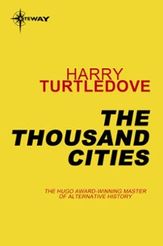 the thousand cities-harry turtledove-9780575121126