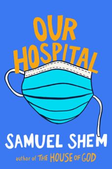 our hospital (ebook)-samuel shem-9780593439326